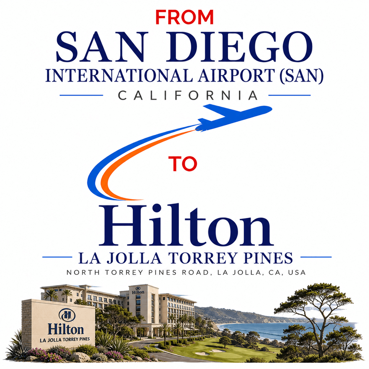 san diego airport to hilton la jolla torrey pines black car service
