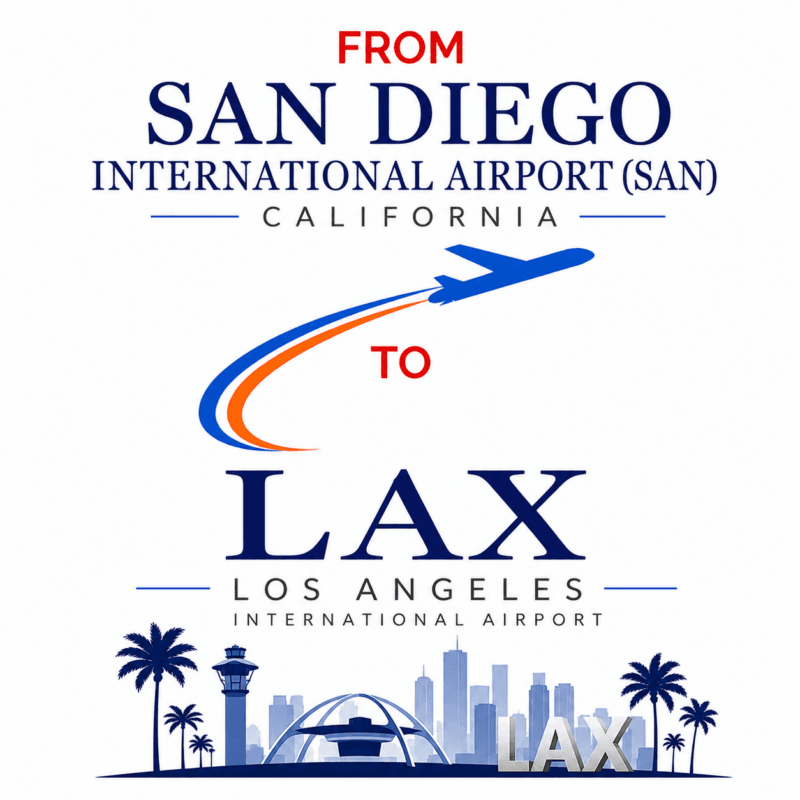 San Diego Airport to LAX Car Service