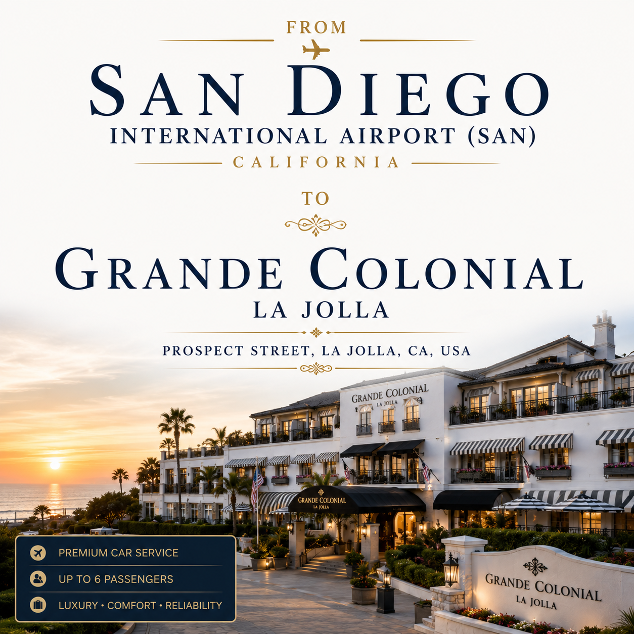 San Diego Airport (SAN) to Grande Colonial — $64.25