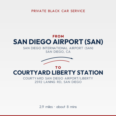 From San Diego Airport (SAN) to Courtyard Liberty Station private car service