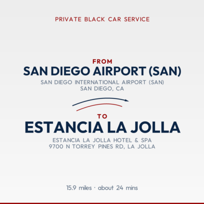 From San Diego Airport (SAN) to Estancia La Jolla private car service