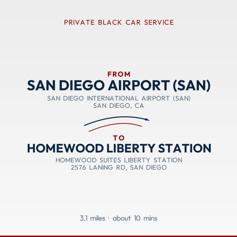 From San Diego Airport (SAN) to Homewood Liberty Station private car service
