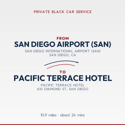 From San Diego Airport (SAN) to Pacific Terrace Hotel private car service